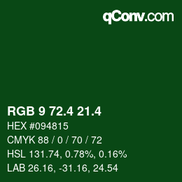 カラーコード: RGB 9 72.4 21.4 | qconv.com