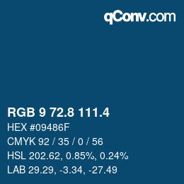 カラーコード: RGB 9 72.8 111.4 | qconv.com
