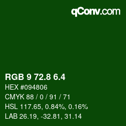 カラーコード: RGB 9 72.8 6.4 | qconv.com