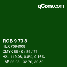 Color code: RGB 9 73 8 | qconv.com