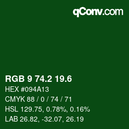 カラーコード: RGB 9 74.2 19.6 | qconv.com