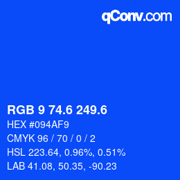 カラーコード: RGB 9 74.6 249.6 | qconv.com