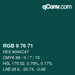 カラーコード: RGB 9 76 71 | qconv.com