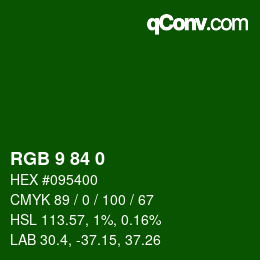 Color code: RGB 9 84 0 | qconv.com