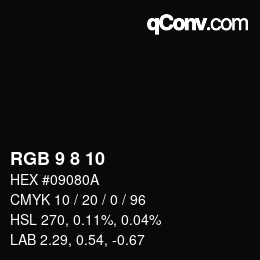 Color code: RGB 9 8 10 | qconv.com