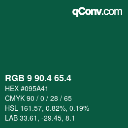 カラーコード: RGB 9 90.4 65.4 | qconv.com