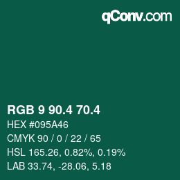 カラーコード: RGB 9 90.4 70.4 | qconv.com