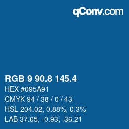カラーコード: RGB 9 90.8 145.4 | qconv.com