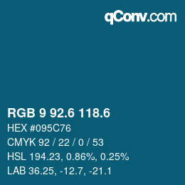 カラーコード: RGB 9 92.6 118.6 | qconv.com