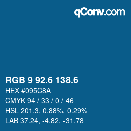 カラーコード: RGB 9 92.6 138.6 | qconv.com