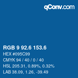 カラーコード: RGB 9 92.6 153.6 | qconv.com