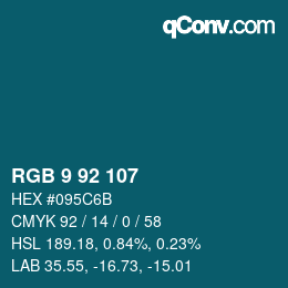 カラーコード: RGB 9 92 107 | qconv.com