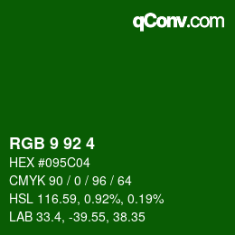 カラーコード: RGB 9 92 4 | qconv.com