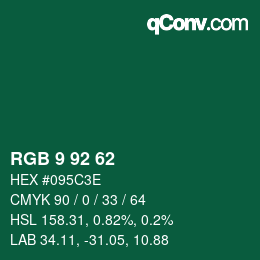 カラーコード: RGB 9 92 62 | qconv.com
