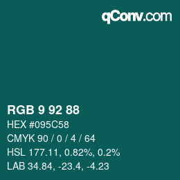 カラーコード: RGB 9 92 88 | qconv.com