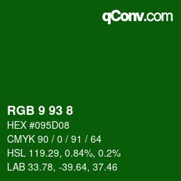 Color code: RGB 9 93 8 | qconv.com