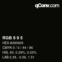 Color code: RGB 9 9 5 | qconv.com