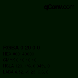 Farbcode: RGBA 0 20 0 0 | qconv.com