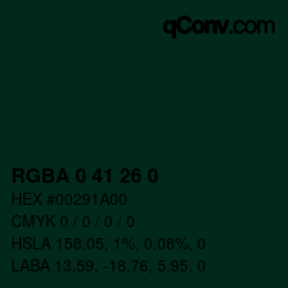 Color code: RGBA 0 41 26 0 | qconv.com