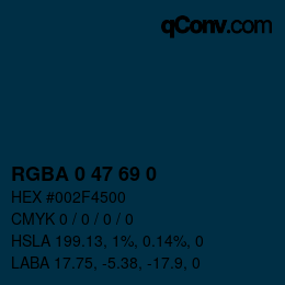 Farbcode: RGBA 0 47 69 0 | qconv.com