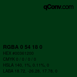 Farbcode: RGBA 0 54 18 0 | qconv.com
