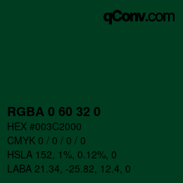 Color code: RGBA 0 60 32 0 | qconv.com