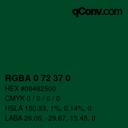 Farbcode: RGBA 0 72 37 0 | qconv.com