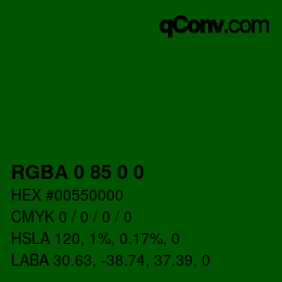 Color code: RGBA 0 85 0 0 | qconv.com