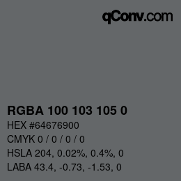 Farbcode: RGBA 100 103 105 0 | qconv.com
