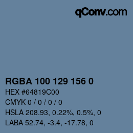 Color code: RGBA 100 129 156 0 | qconv.com