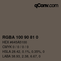 Color code: RGBA 100 90 81 0 | qconv.com
