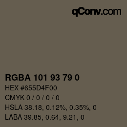 Code couleur: RGBA 101 93 79 0 | qconv.com