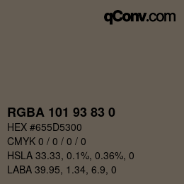 Color code: RGBA 101 93 83 0 | qconv.com