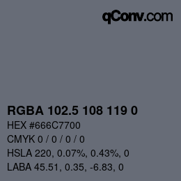 Farbcode: RGBA 102.5 108 119 0 | qconv.com