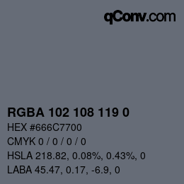 Color code: RGBA 102 108 119 0 | qconv.com