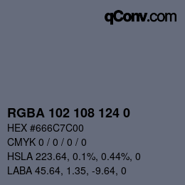 Color code: RGBA 102 108 124 0 | qconv.com
