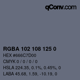 Color code: RGBA 102 108 125 0 | qconv.com