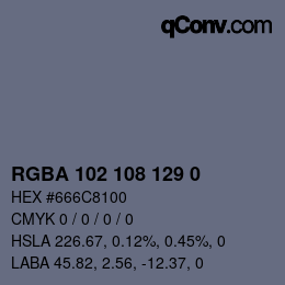 Color code: RGBA 102 108 129 0 | qconv.com