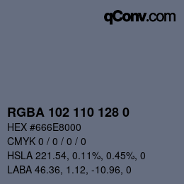 Color code: RGBA 102 110 128 0 | qconv.com