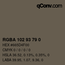 Color code: RGBA 102 93 79 0 | qconv.com