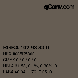 Color code: RGBA 102 93 83 0 | qconv.com