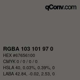 Color code: RGBA 103 101 97 0 | qconv.com