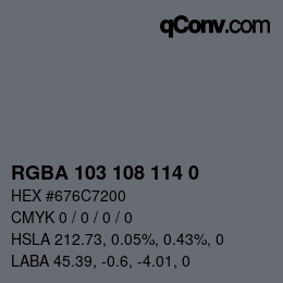 Code couleur: RGBA 103 108 114 0 | qconv.com
