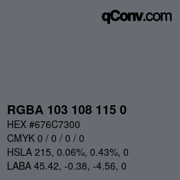 Código de color: RGBA 103 108 115 0 | qconv.com