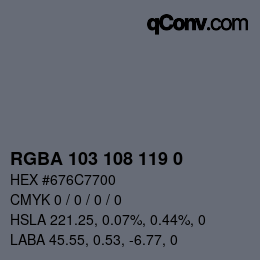 Color code: RGBA 103 108 119 0 | qconv.com