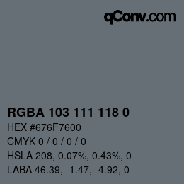 颜色代码: RGBA 103 111 118 0 | qconv.com