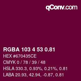 Code couleur: RGBA 103 4 53 0.81 | qconv.com