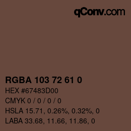 カラーコード: RGBA 103 72 61 0 | qconv.com