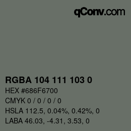 Color code: RGBA 104 111 103 0 | qconv.com