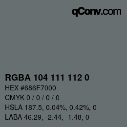 カラーコード: RGBA 104 111 112 0 | qconv.com